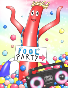 Wacky the Inflatable Arm-Flailing Tube Person emerges majestically from a ball pit. A sign around their neck reads "Pool Party" with a directional arrow pointing to their left. An 80s style boombox and a large beach ball sit among the multicolored balls.